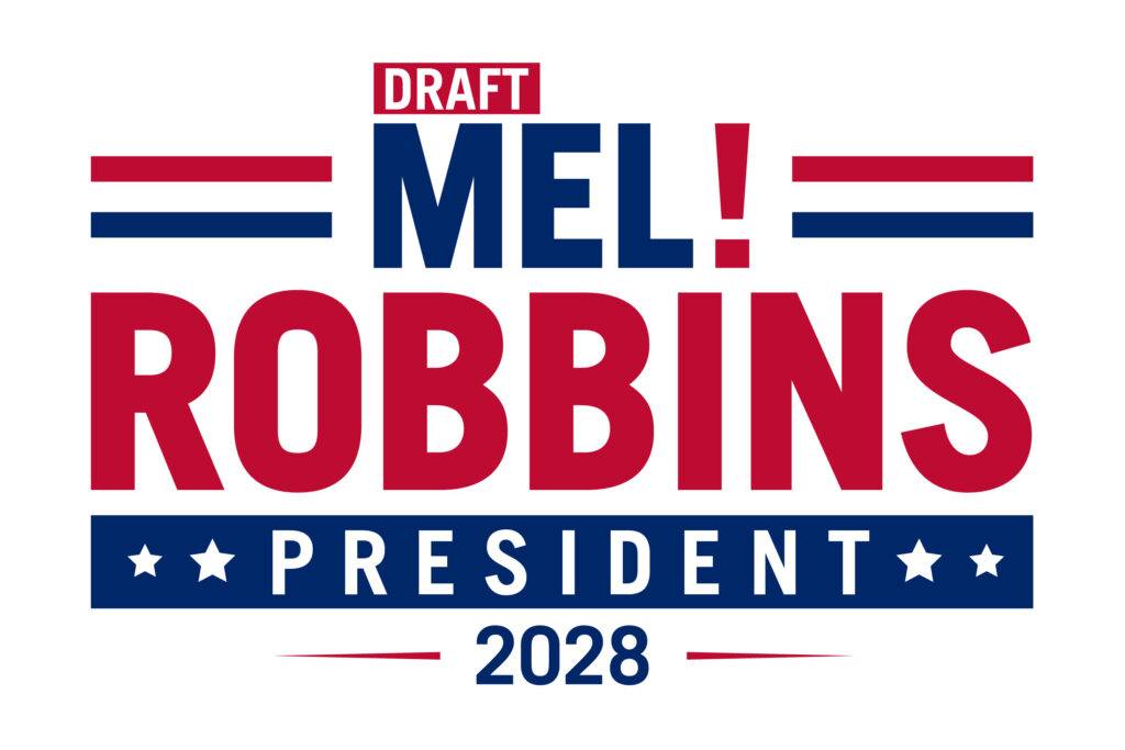 Mel Robbins for President